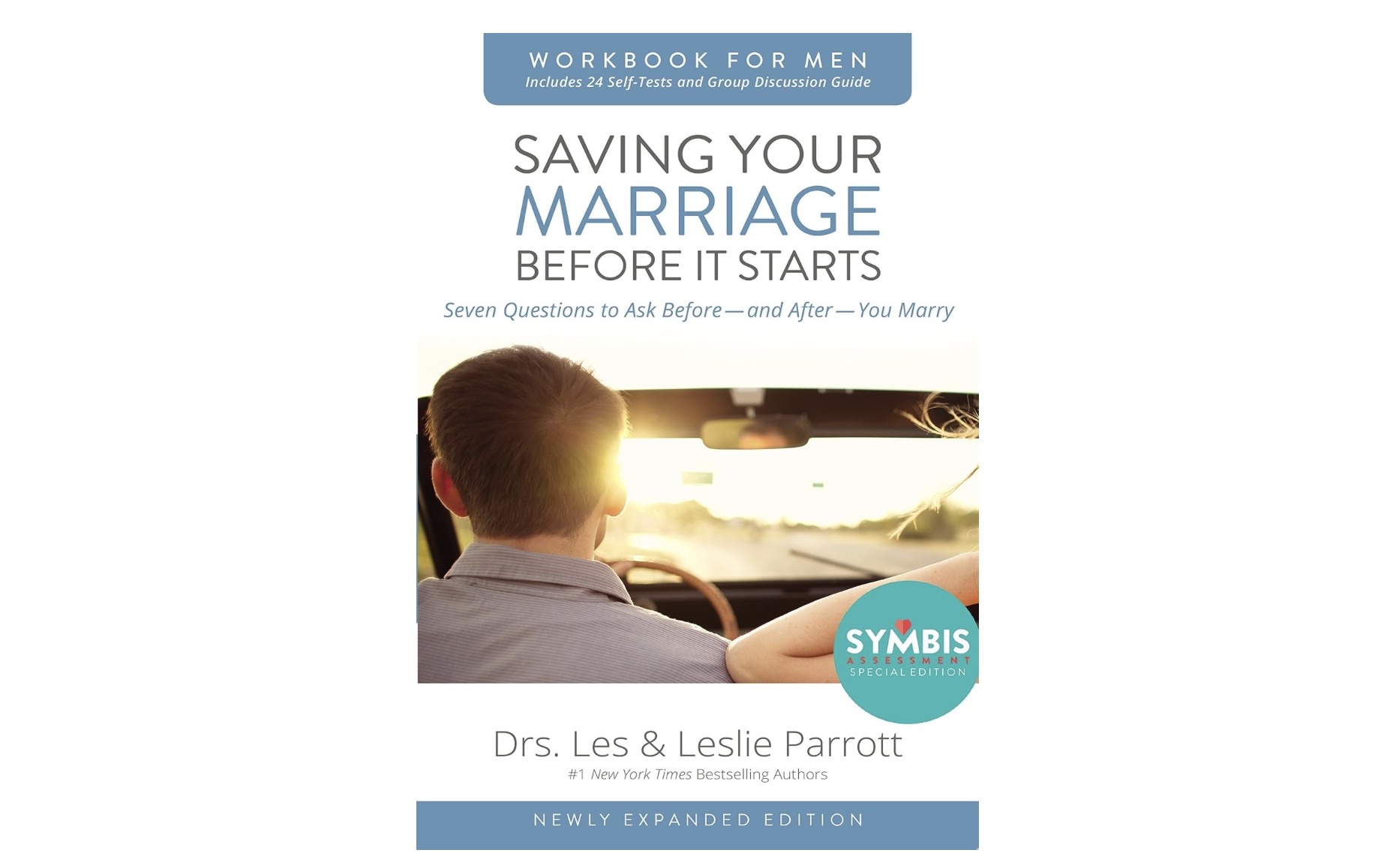 Saving Your Marriage Before It Starts Workbook for Men